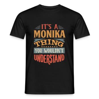 C’est une chose monika que vous ne comprendriez pas - - T-shirt homme - noir - Devant - AI Model Male 178 light (178cm)