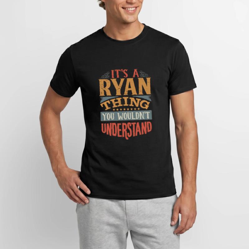 C’est une chose ryan que vous ne comprendriez pas - Ryan T-shirt homme