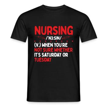 Nurse for Work Funny Nursing Appreciation Nurses - Men's T-Shirt - black - Front - AI Model Male 178 light (178cm)