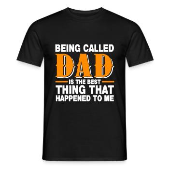 Being Called Dad Funny Father's Day - Men's T-Shirt - black - Front - AI Model Male 178 light (178cm)
