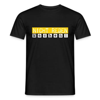 Nicht reden. Machen - Männer T-Shirt - Schwarz - Vorne - AI Model Male 178 light (178cm)