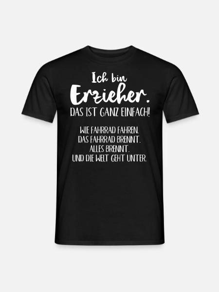 ich bin Erzieher und die Welt geht unter - Männer T-Shirt - Schwarz
