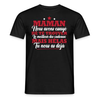Maman nous avons essayé de te trouver cadeau - T-shirt homme - noir - Devant - AI Model Male 178 light (178cm)