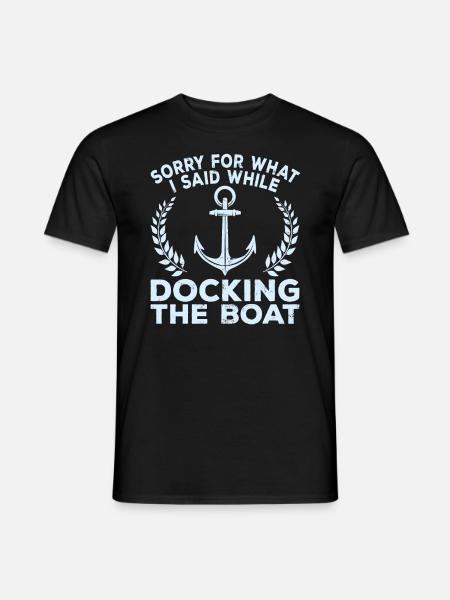Anteeksi mitä sanoin telakointivene jest kapteeni veneilijä - Mænd T-shirt - sort