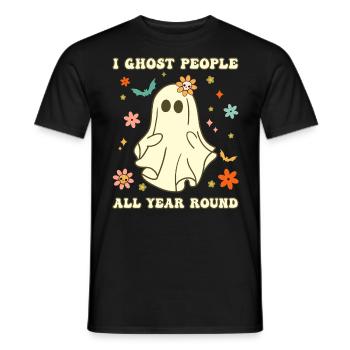 Halloween I Ghost People All Year Long - Männer T-Shirt - Schwarz - Vorne - AI Model Male 178 light (178cm)