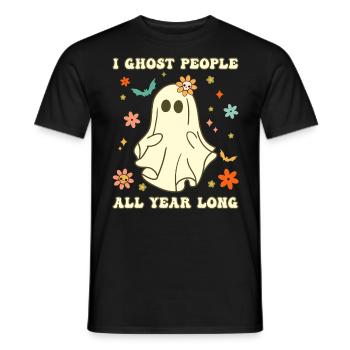 Halloween I Ghost People All Year Long - Men's T-Shirt - black - Front - AI Model Male 178 light (178cm)
