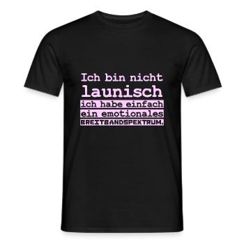 Ich bin nicht launisch ich habe einfach ein emotio - Männer T-Shirt - Schwarz - Vorne - AI Model Male 178 light (178cm)