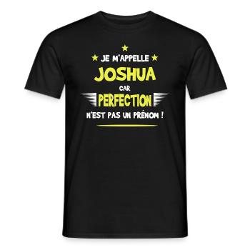 Joshua cadeau humour et drôle - T-shirt homme - noir - Devant - AI Model Male 178 light (178cm)