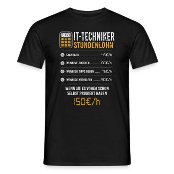 IT-Techniker Stundenlohn Lustiger Spruch Beruf - Männer T-Shirt - Schwarz - Vorne - AI Model Male 178 light (178cm)
