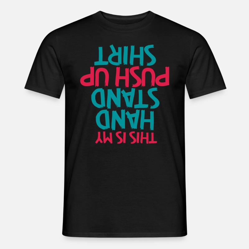 HAND STAND HEMD - Männer T-Shirt - Schwarz