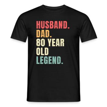 Husband Dad 80 Years Legend Vintage - Men's T-Shirt - black - Front - AI Model Male 178 light (178cm)