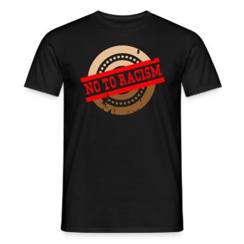 Nein zu Rassismus - No To Racism - Männer T-Shirt - Schwarz - Vorne - AI Model Male 178 light (178cm)