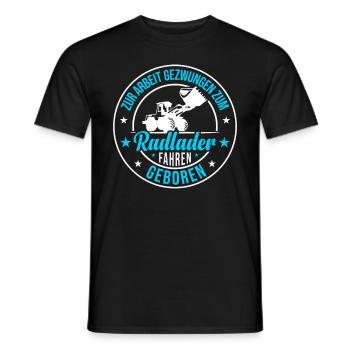 Zum Radlader fahren geboren Radladerfahrer - Männer T-Shirt - Schwarz - Vorne - AI Model Male 178 light (178cm)
