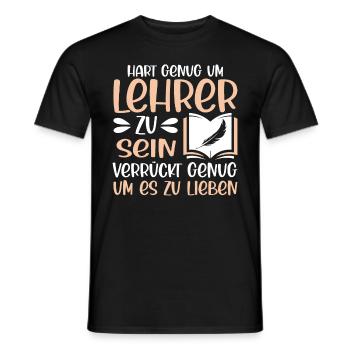 Hart genug um Lehrer zu sein Spruch - Männer T-Shirt - Schwarz - Vorne - AI Model Male 178 light (178cm)