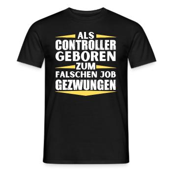 Controller im falschen Job gelandet - Männer T-Shirt - Schwarz - Vorne - AI Model Male 178 light (178cm)