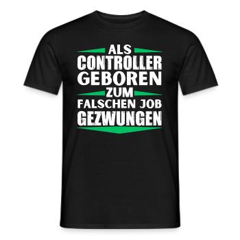 Controller im falschen Job gelandet - Männer T-Shirt - Schwarz - Vorne - AI Model Male 178 light (178cm)