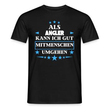 Als Angler Mitmenschen Umgehen. - Männer T-Shirt - Schwarz - Vorne - AI Model Male 178 light (178cm)