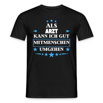 Dealing with fellow human beings as a doctor. - Men's T-Shirt - black - Front - AI Model Male 178 light (178cm)