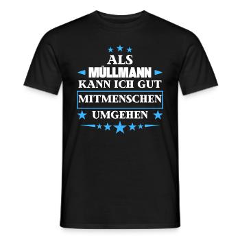 En tant qu’éboueur, il contourne les autres êtres humains. - T-shirt homme - noir - Devant - AI Model Male 178 light (178cm)
