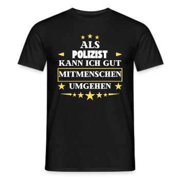 Traiter avec ses semblables en tant que policier. - T-shirt homme - noir - Devant - AI Model Male 178 light (178cm)