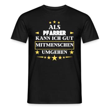 Traiter avec ses semblables en tant que pasteur. - T-shirt homme - noir - Devant - AI Model Male 178 light (178cm)