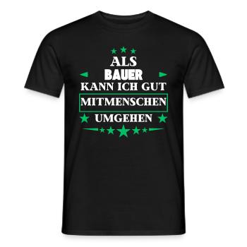 Dealing with other people as a farmer. - Men's T-Shirt - black - Front - AI Model Male 178 light (178cm)