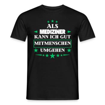 Traiter avec ses semblables en tant que médecin. - T-shirt homme - noir - Devant - AI Model Male 178 light (178cm)