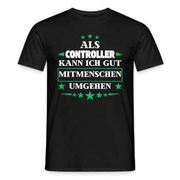 Traiter avec ses semblables en tant que contrôleur. - T-shirt homme - noir - Devant - AI Model Male 178 light (178cm)