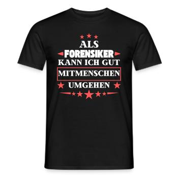 En tant que médecin légiste, ils contournent les autres êtres humains. - T-shirt homme - noir - Devant - AI Model Male 178 light (178cm)