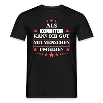 En tant que confiseur, vous pouvez traiter d’autres êtres humains. - T-shirt homme - noir - Devant - AI Model Male 178 light (178cm)