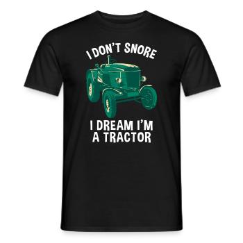 I Don't Snore I Dream I'm a Tractor Farmer Gift - Männer T-Shirt - Schwarz - Vorne - AI Model Male 178 light (178cm)