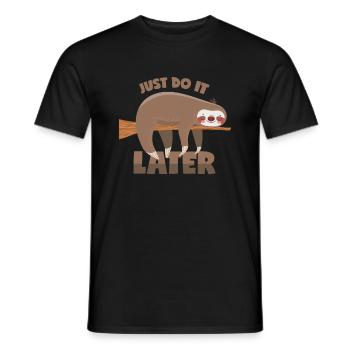 Sloth: Just do it later! - Men's T-Shirt - black - Front - AI Model Male 178 light (178cm)