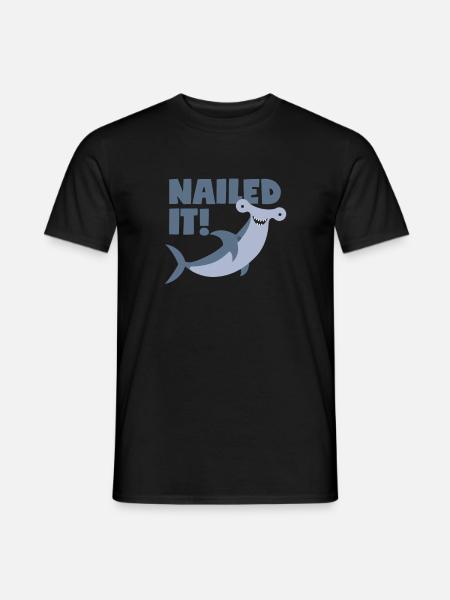 Hammerhead pun: "Nailed It!" - Men's T-Shirt - black