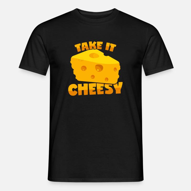 Käse: "Take It Cheesy" - Männer T-Shirt - Schwarz