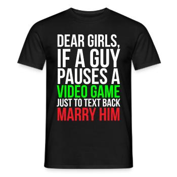 Marry Him Funny Video Game Meme T-shirt - Men's T-Shirt - black - Front - AI Model Male 178 light (178cm)