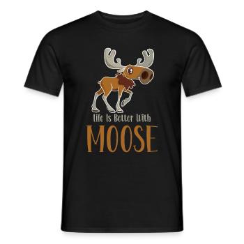 Life is better with moose! Funny moose saying - Men's T-Shirt - black - Front - AI Model Male 178 light (178cm)