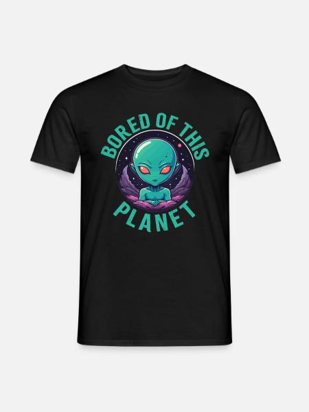 Bored of this planet. - Men's T-Shirt - black