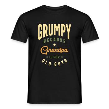 Grumpy Because Grandpa is For Old Guys - Men's T-Shirt - black - Front - AI Model Male 178 light (178cm)