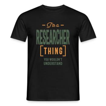 It's a Researcher Thing Job Title Gift - Men's T-Shirt - black - Front - AI Model Male 178 light (178cm)