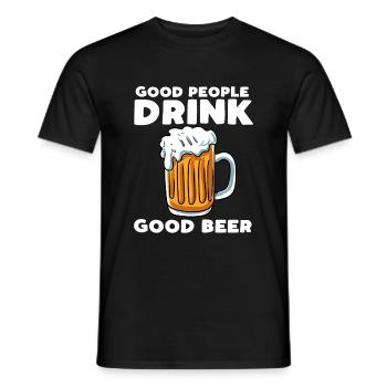 Good People Drinking Good Beer - Männer T-Shirt - Schwarz - Vorne - AI Model Male 178 light (178cm)