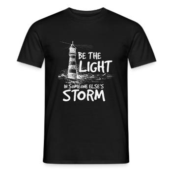 Be the light in someone else's storm - Men's T-Shirt - black - Front - AI Model Male 178 light (178cm)