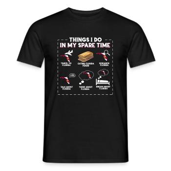Things I do in my spare time Florida - Men's T-Shirt - black - Front - AI Model Male 178 light (178cm)