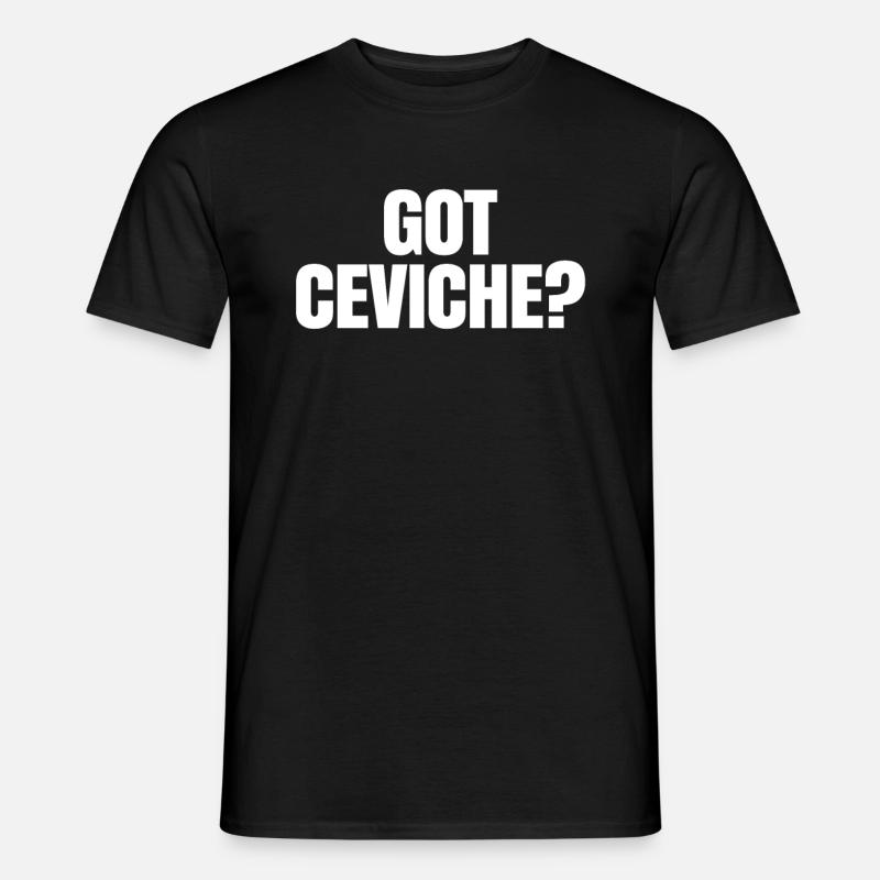 Ceviche Geschenk - Männer T-Shirt - Schwarz