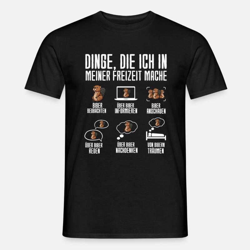 Dinge Die Ich In Meiner Freizeit Mache Biber - Männer T-Shirt - Schwarz