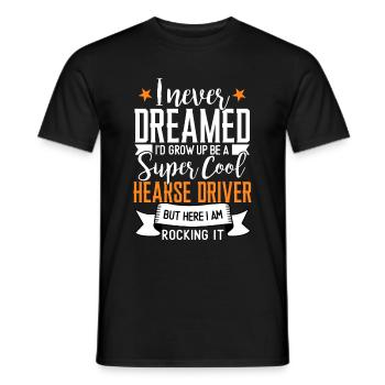 Funny hearse driver saying gift - Men's T-Shirt - black - Front - AI Model Male 178 light (178cm)