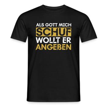 Als Gott Mich Schuf Wollte Er Angeben - Männer T-Shirt - Schwarz - Vorne - AI Model Male 178 light (178cm)
