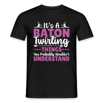 Baton Twirling Baton Twirler Gift - Men's T-Shirt - black - Front - AI Model Male 178 light (178cm)