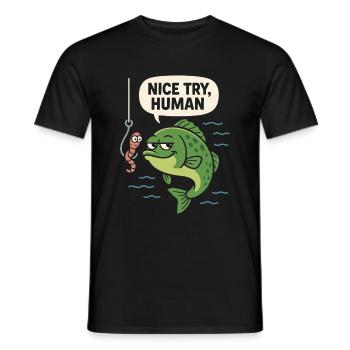 Nice Try Human – Fisch répond effrontément - T-shirt homme - noir - Devant - AI Model Male 178 light (178cm)