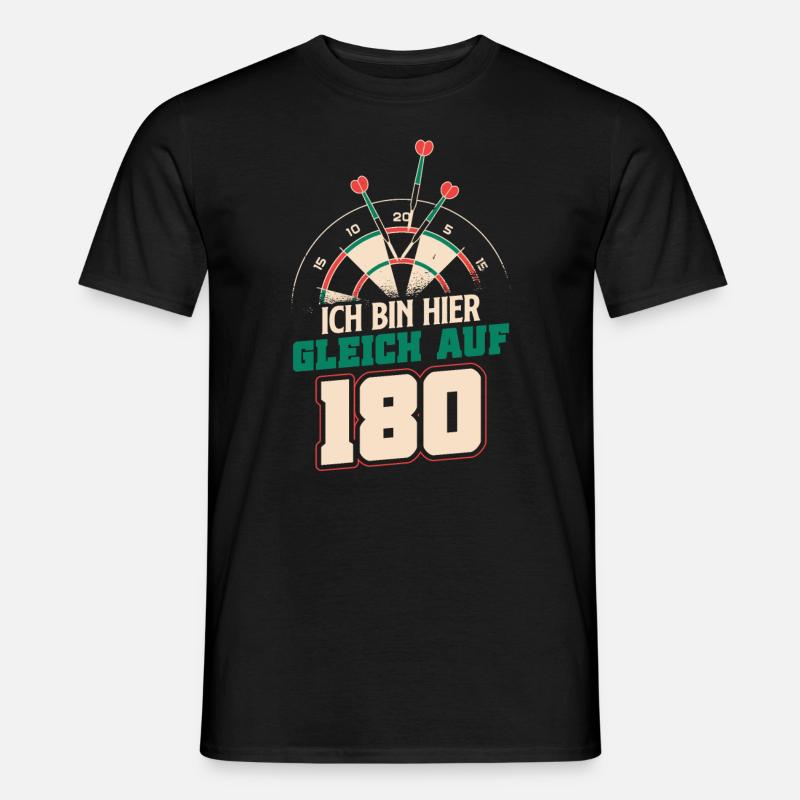 Ich bin hier gleich auf 180 Darten Dart Lustiges - Männer T-Shirt - Schwarz