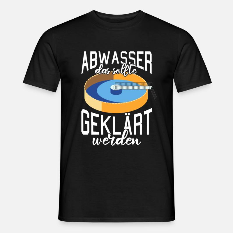Abwassertechniker Abwasser geklärt Kläranlage - Männer T-Shirt - Schwarz